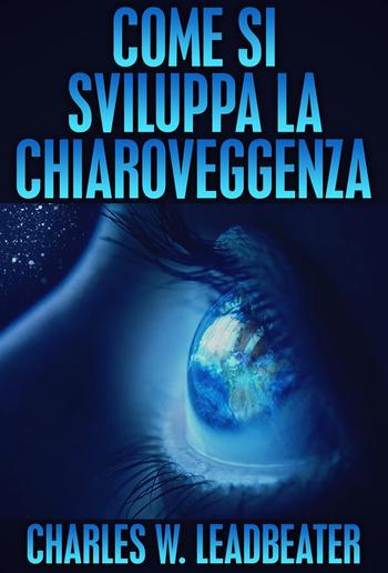 Come si sviluppa la Chiaroveggenza (Tradotto) PDF