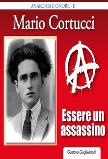Mario Cortucci - Essere un assassino PDF