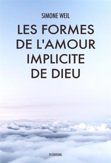 Les Formes de l'amour implicite de Dieu PDF