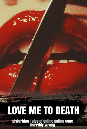 Love Me to Death PDF Love Me to Death PDF