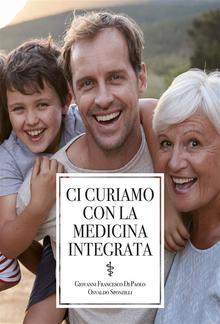 Ci curiamo con la medicina integrata PDF