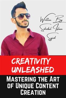Creativity Unleashed: Mastering the Art of Unique Content Creation PDF