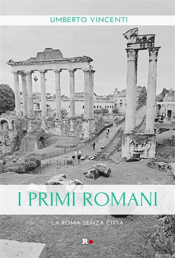 I primi romani PDF