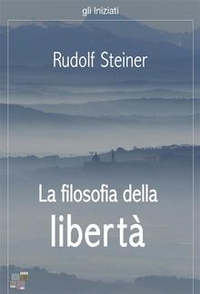 La filosofia della libertà PDF