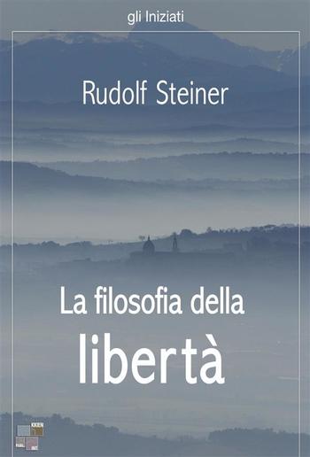 La filosofia della libertà PDF