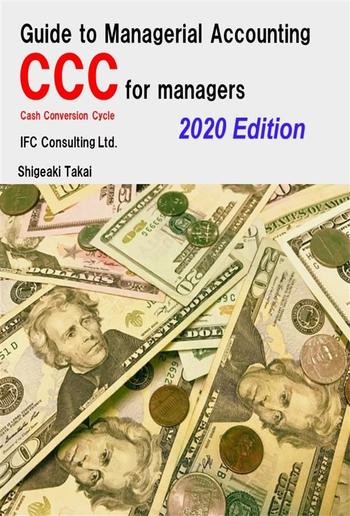 Guide to Management Accounting CCC for managers-Cash Conversion Cycle - 2020 Edition PDF