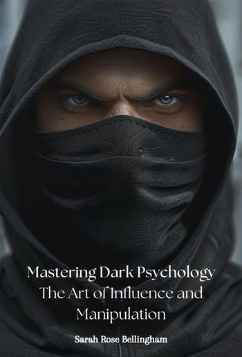 Mastering Dark Psychology PDF