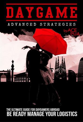 Daygame Advanced Strategies PDF