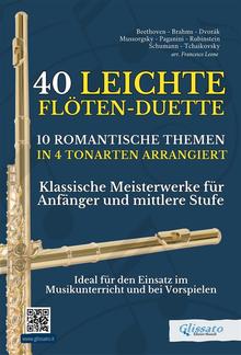 40 Leichte Flöten-Duette / 10 Romantische Themen in 4 Tonarten Arrangiert PDF