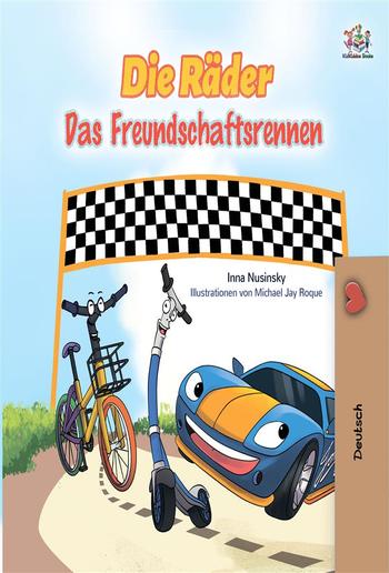The Wheels: The Friendship Race (German Only) PDF The Wheels: The Friendship Race (German Only) PDF