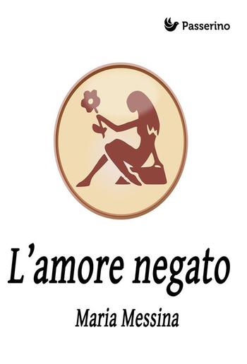 L'amore negato PDF