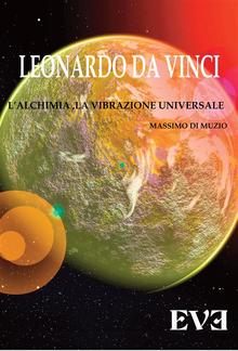 Leonardo da Vinci - l'Alchimia Spirituale la vibrazione Universale PDF