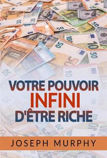 Votre Pouvoir infini d'être Riche (Traduit) PDF