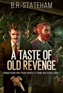 A Taste of Old Revenge PDF