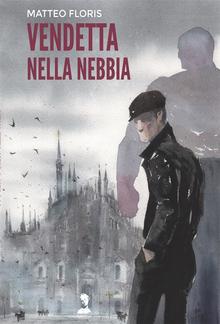 Vendetta nella nebbia PDF