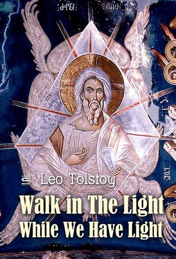 Walk in The Light While We Have Light PDF