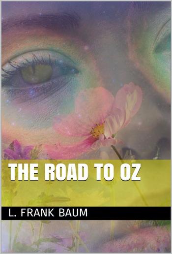 The Road to Oz PDF