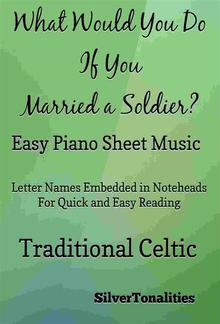 What Would You Do If You Married a Soldier Easy Piano Sheet Music PDF