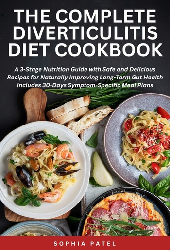 The Complete Diverticulitis Diet Cookbook PDF