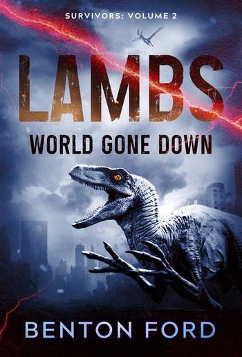 Lambs: World Gone Down (Survivors: Volume 2) PDF