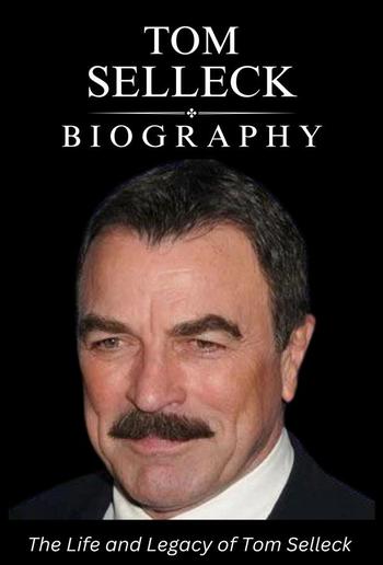 Tom Selleck Biography PDF