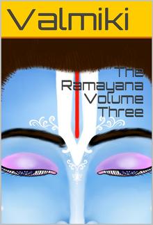 The Rāmāyana Volume Three PDF