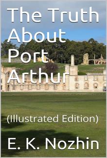 The Truth About Port Arthur PDF