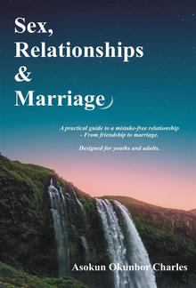 Sex, Relationships and Marriage PDF