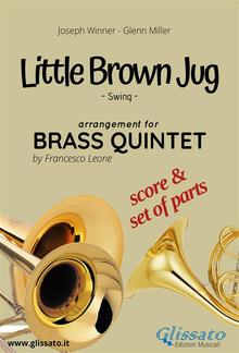 Little Brown Jug - Brass Quintet score & parts PDF