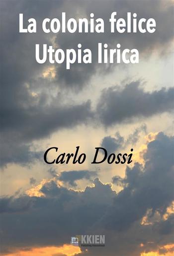 La Colonia Felice Utopia Lirica PDF