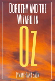 Dorothy and the Wizard in Oz (Annotated) PDF