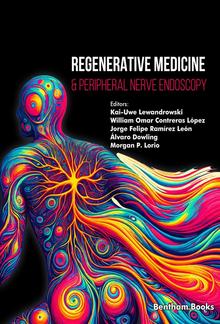 Regenerative Medicine & Peripheral Nerve Endoscopy PDF