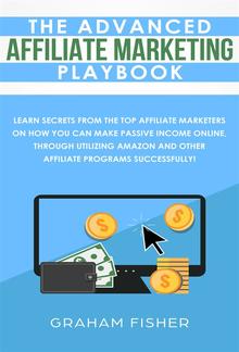 The Advanced Affiliate Marketing Playbook PDF