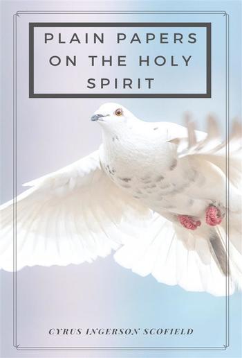 Plain Papers on the Holy Spirit PDF