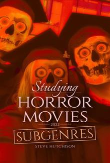 Studying Horror Movies: Subgenres (2022) PDF