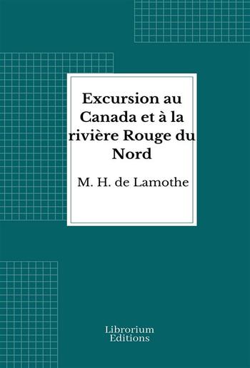 Excursion au Canada et à la rivière Rouge du Nord PDF