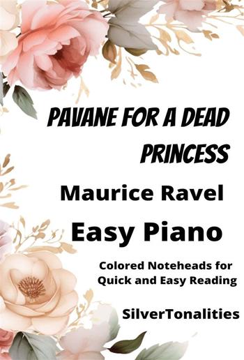 Pavane for a Dead Princess Piano Sheet Music with Colored Notation PDF