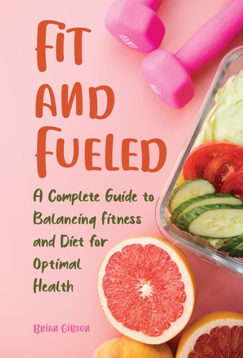 Fit and Fueled PDF