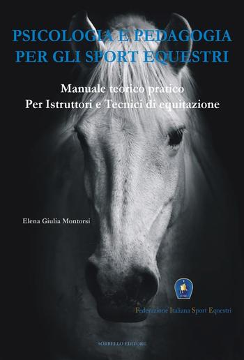 Psicologia e Pedagogia per gli Sport Equestri PDF