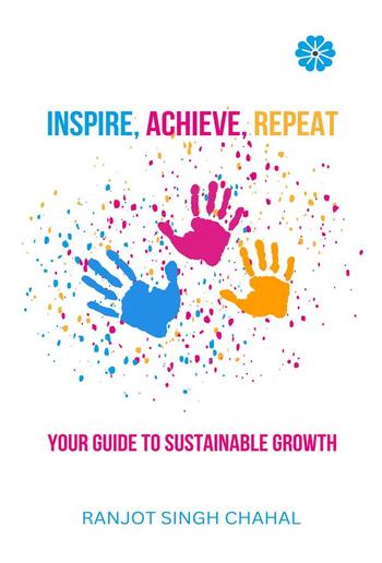 Inspire, Achieve, Repeat: Your Guide to Sustainable Growth PDF