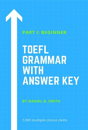 TOEFL Grammar With Answer Key Part I: Beginner PDF