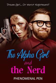 The Alpha Girl and the Nerd PDF