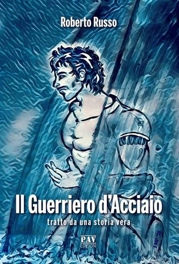 Il Guerriero D'Acciaio PDF