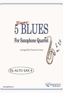 5 Easy Blues for Alto Saxophone Quartet (ALTO 4) PDF