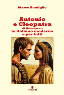 Antonio e Cleopatra in italiano moderno PDF