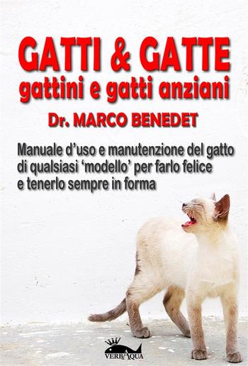 Gatti & gatte gattini e gatti anziani PDF