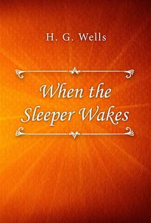 When the Sleeper Wakes PDF