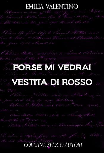 Forse mi vedrai vestita di rosso PDF