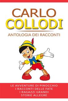 Carlo Collodi - Antologia dei racconti PDF