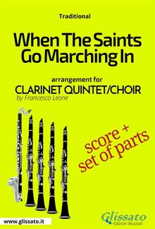 When The Saints Go Marching In - Clarinet Quintet/Choir score & parts PDF